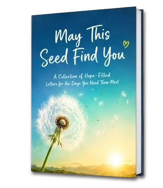 May This Seed Find You